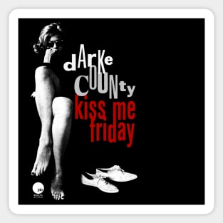 Darke County Kiss Me Friday Sticker